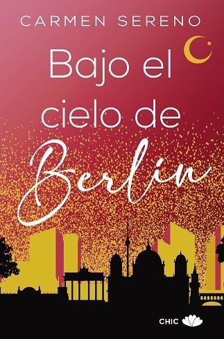 BAJO EL CIELO DE BERLÍN | 9788417972509 | SERENO, CARMEN | Llibreria L'Odissea - Libreria Online de Vilafranca del Penedès - Comprar libros