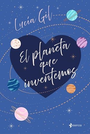 EL PLANETA QUE INVENTEMOS | 9788408241751 | GIL, LUCÍA | Llibreria Online de Vilafranca del Penedès | Comprar llibres en català