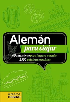 ALEMÁN PARA VIAJAR | 9788491580485 | CALVO LÓPEZ-GUERRERO, GABRIEL/TZSCHASCHEL, SABINE | Llibreria L'Odissea - Libreria Online de Vilafranca del Penedès - Comprar libros
