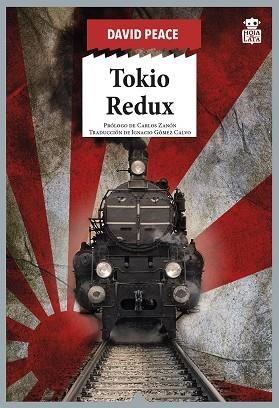 TOKIO REDUX | 9788416537884 | PEACE, DAVID | Llibreria L'Odissea - Libreria Online de Vilafranca del Penedès - Comprar libros