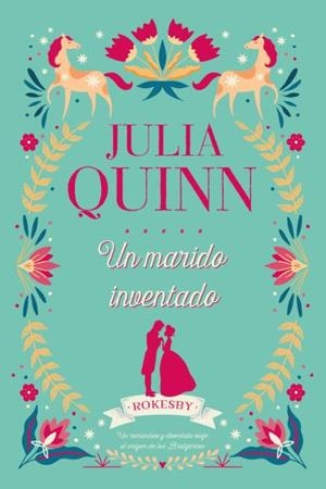 UN MARIDO INVENTADO | 9788417421090 | QUINN, JULIA | Llibreria Online de Vilafranca del Penedès | Comprar llibres en català