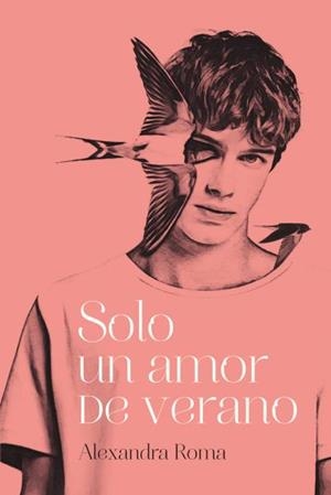 SOLO UN AMOR DE VERANO | 9788417421199 | ROMA, ALEXANDRA | Llibreria Online de Vilafranca del Penedès | Comprar llibres en català