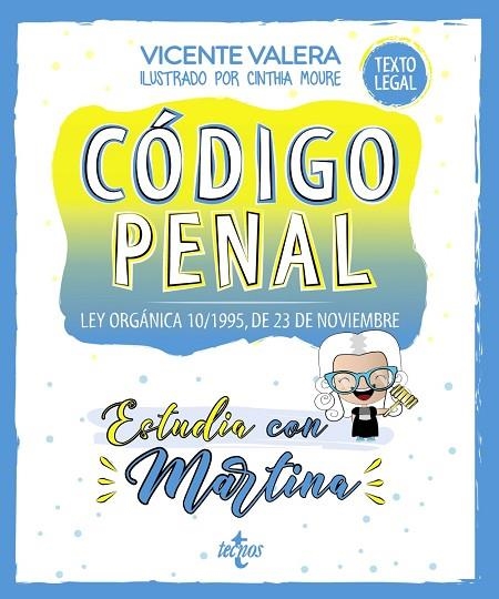 CÓDIGO PENAL. ESTUDIA CON MARTINA | 9788430981816 | VALERA, VICENTE | Llibreria L'Odissea - Libreria Online de Vilafranca del Penedès - Comprar libros