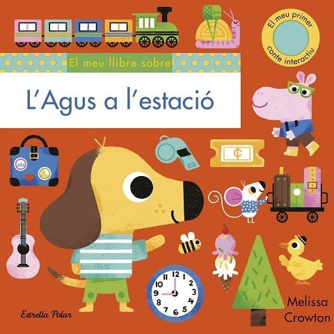 L'AGUS A L'ESTACIÓ | 9788418135965 | CROWTON, MELISSA | Llibreria L'Odissea - Libreria Online de Vilafranca del Penedès - Comprar libros