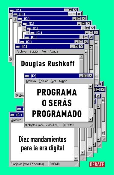 PROGRAMA O SERÁS PROGRAMADO | 9788417636890 | RUSHKOFF, DOUGLAS | Llibreria L'Odissea - Libreria Online de Vilafranca del Penedès - Comprar libros