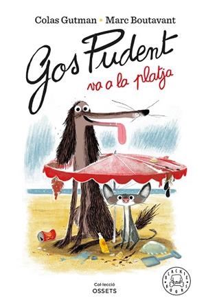 GOS PUDENT VA A LA PLATJA | 9788418187841 | GUTMAN, COLAS | Llibreria L'Odissea - Libreria Online de Vilafranca del Penedès - Comprar libros