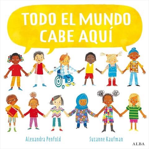 TODO EL MUNDO CABE AQUÍ | 9788490657751 | PENFOLD, ALEXANDRA | Llibreria L'Odissea - Libreria Online de Vilafranca del Penedès - Comprar libros