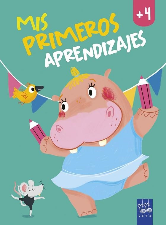 MIS PRIMEROS APRENDIZAJES +4 | 9788408240020 | YOYO | Llibreria L'Odissea - Libreria Online de Vilafranca del Penedès - Comprar libros