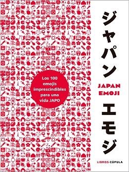 JAPAN EMOJI | 9788448027148 | GRIFFITHS, ED | Llibreria L'Odissea - Libreria Online de Vilafranca del Penedès - Comprar libros
