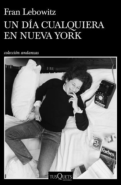 UN DÍA CUALQUIERA EN NUEVA YORK | 9788490669853 | LEBOWITZ, FRAN | Llibreria Online de Vilafranca del Penedès | Comprar llibres en català