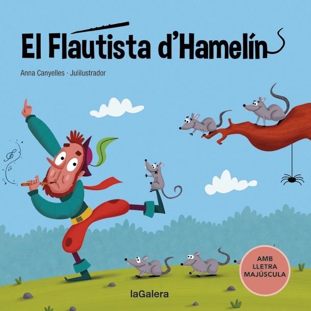 EL FLAUTISTA D'HAMELÍN ( TAPA DURA ) | 9788424669782 | CANYELLES, ANNA | Llibreria Online de Vilafranca del Penedès | Comprar llibres en català