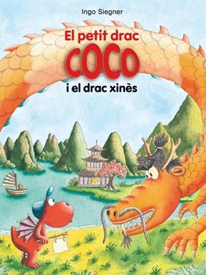 EL PETIT DRAC COCO I EL DRAC XINÈS | 9788424670337 | SIEGNER, INGO | Llibreria L'Odissea - Libreria Online de Vilafranca del Penedès - Comprar libros