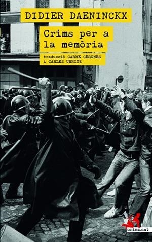 CRIMS PER LA MEMÒRIA | 9788418584084 | DAENINCKX, DIDIER | Llibreria L'Odissea - Libreria Online de Vilafranca del Penedès - Comprar libros