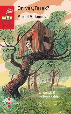 ON VAS TAREK ? | 9788466149341 | VILLANUEVA I PERARNAU, MURIEL | Llibreria L'Odissea - Libreria Online de Vilafranca del Penedès - Comprar libros