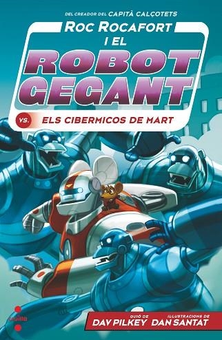 C.RR.4 ROC ROCAFORT I ELS CIBERMICOS DE | 9788466149303 | PILKEY, DAV | Llibreria Online de Vilafranca del Penedès | Comprar llibres en català
