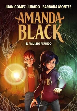 AMANDA BLACK 2 EL AMULETO PERDIDO | 9788418054327 | GÓMEZ-JURADO, JUAN/MONTES, BÁRBARA | Llibreria L'Odissea - Libreria Online de Vilafranca del Penedès - Comprar libros