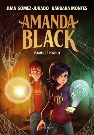 AMANDA BLACK 2 L'AMULET PERDUT | 9788418054334 | GÓMEZ-JURADO, JUAN/MONTES, BÁRBARA | Llibreria L'Odissea - Libreria Online de Vilafranca del Penedès - Comprar libros
