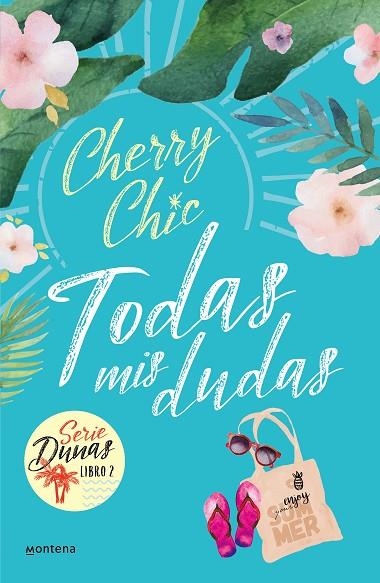TODAS MIS DUDAS (DUNAS 2) | 9788418318856 | CHERRY CHIC | Llibreria L'Odissea - Libreria Online de Vilafranca del Penedès - Comprar libros