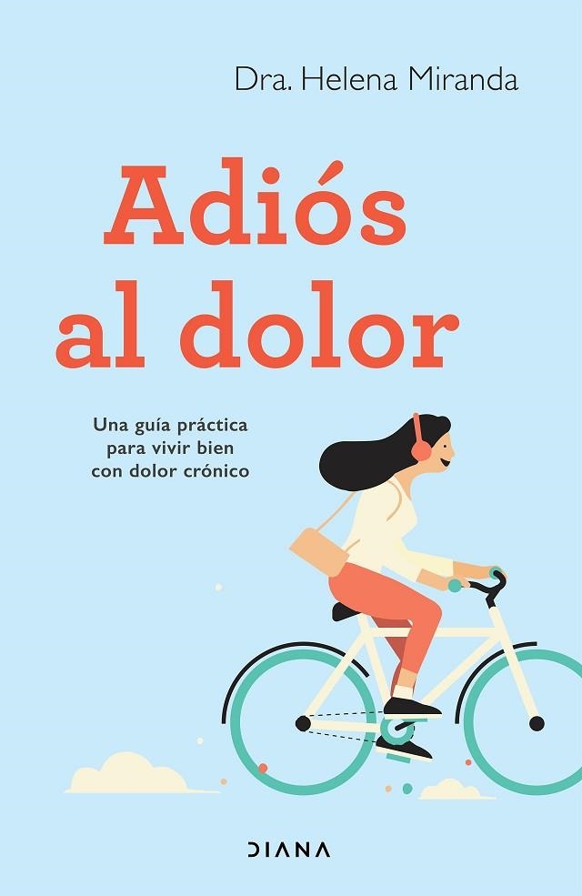 ADIÓS AL DOLOR | 9788418118173 | MIRANDA, HELENA | Llibreria L'Odissea - Libreria Online de Vilafranca del Penedès - Comprar libros
