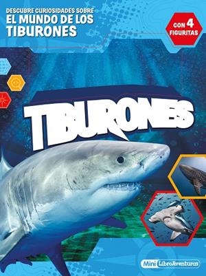 TIBURONES MINI LIBROAVENTURAS | 9788408236368 | AA. VV. | Llibreria L'Odissea - Libreria Online de Vilafranca del Penedès - Comprar libros