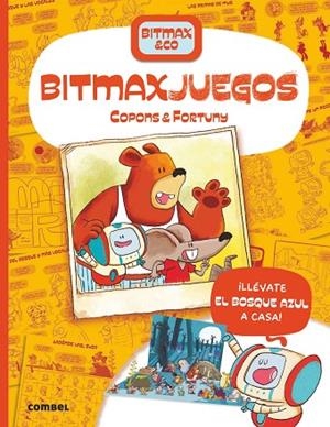BITMAX JUEGOS | 9788491018049 | COPONS, JAUME/FORTUNY, LILIANA | Llibreria L'Odissea - Libreria Online de Vilafranca del Penedès - Comprar libros