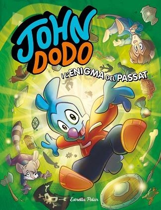 JOHN DODO 2 I L'ENIGMA DEL PASSAT | 9788418444364 | DODO, JOHN | Llibreria Online de Vilafranca del Penedès | Comprar llibres en català