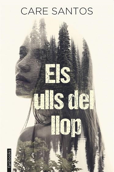 ELS ULLS DEL LLOP | 9788418327483 | SANTOS, CARE | Llibreria Online de Vilafranca del Penedès | Comprar llibres en català