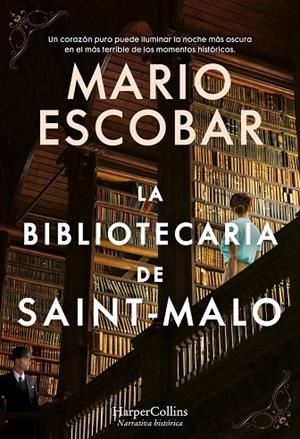 LA BIBLIOTECARIA DE SAINT-MALO | 9788491396369 | ESCOBAR, MARIO | Llibreria Online de Vilafranca del Penedès | Comprar llibres en català