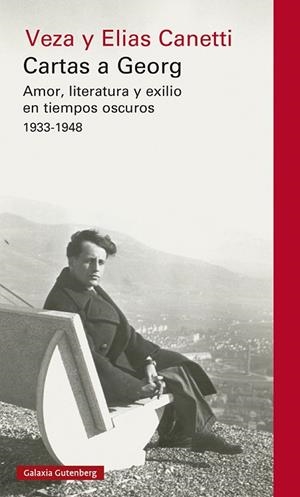 CARTAS A GEORG | 9788418218620 | CANETTI, ELIAS/CANETTI, VEZA | Llibreria L'Odissea - Libreria Online de Vilafranca del Penedès - Comprar libros