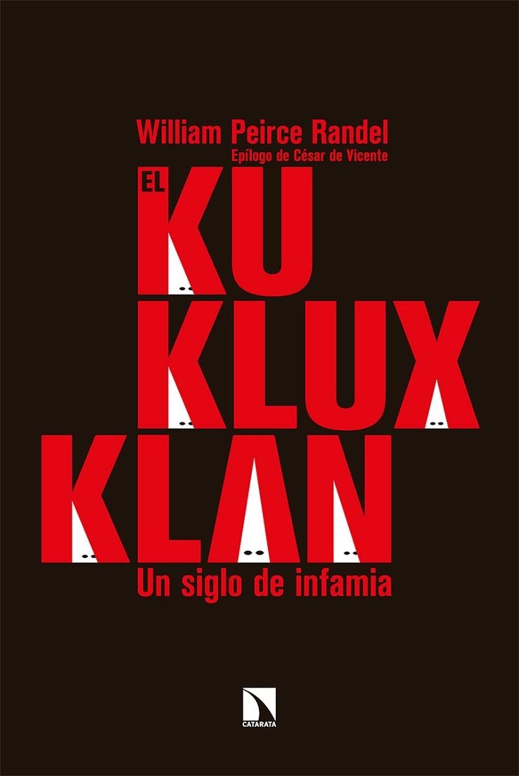 EL KU KLUX KLAN | 9788413522555 | PEIRCE RANDEL, WILLIAM | Llibreria L'Odissea - Libreria Online de Vilafranca del Penedès - Comprar libros