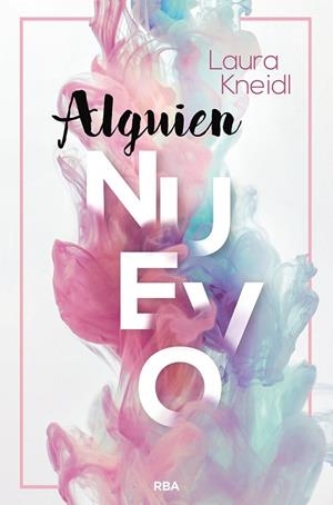 ALGUIEN NUEVO | 9788427224643 | KNEIDL LAURA | Llibreria L'Odissea - Libreria Online de Vilafranca del Penedès - Comprar libros