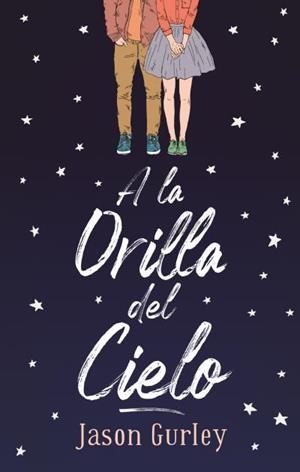 A LA ORILLA DEL CIELO | 9788492918669 | GURLEY, JASON | Llibreria L'Odissea - Libreria Online de Vilafranca del Penedès - Comprar libros
