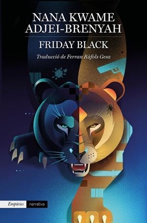 FRIDAY BLACK | 9788417879907 | KWAME ADJEI-BRENYAH, NANA | Llibreria L'Odissea - Libreria Online de Vilafranca del Penedès - Comprar libros