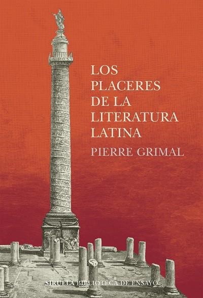 LOS PLACERES DE LA LITERATURA LATINA | 9788418708534 | GRIMAL, PIERRE | Llibreria L'Odissea - Libreria Online de Vilafranca del Penedès - Comprar libros