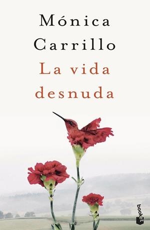 LA VIDA DESNUDA | 9788408243557 | CARRILLO, MÓNICA | Llibreria L'Odissea - Libreria Online de Vilafranca del Penedès - Comprar libros