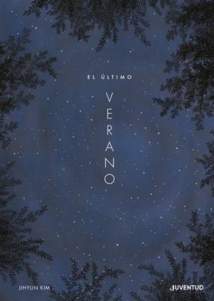 EL ÚLTIMO VERANO | 9788426147257 | JIHYUN, KIM | Llibreria Online de Vilafranca del Penedès | Comprar llibres en català