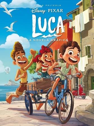 LUCA  LA NOVELA GRÁFICA | 9788418335693 | DISNEY | Llibreria L'Odissea - Libreria Online de Vilafranca del Penedès - Comprar libros