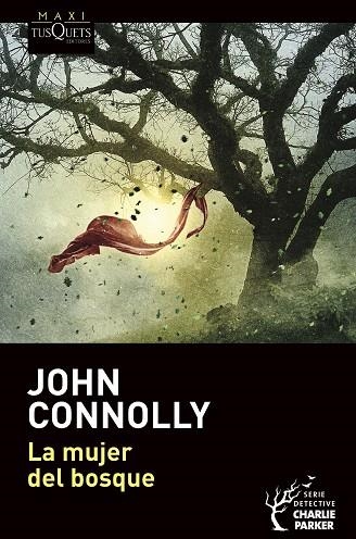 LA MUJER DEL BOSQUE | 9788490669716 | CONNOLLY, JOHN | Llibreria L'Odissea - Libreria Online de Vilafranca del Penedès - Comprar libros
