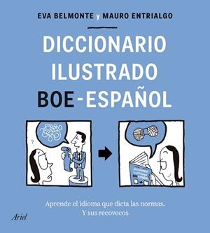 DICCIONARIO ILUSTRADO BOE-ESPAÑOL | 9788434433588 | BELMONTE, EVA/ENTRIALGO, MAURO | Llibreria Online de Vilafranca del Penedès | Comprar llibres en català