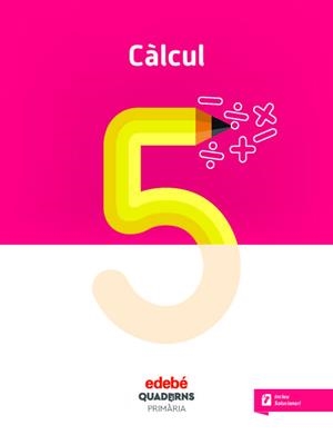 CÀLCUL 5 | 9788468335643 | EDEBÉ, OBRA COLECTIVA | Llibreria Online de Vilafranca del Penedès | Comprar llibres en català