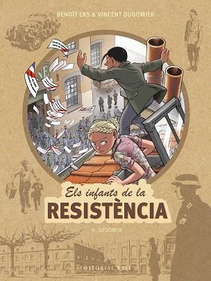 ELS INFANTS DE LA RESISTÈNCIA 6. DESOBEIR | 9788417759674 | ERS, BENOÎT/DUGOMIER, VINCENT | Llibreria L'Odissea - Libreria Online de Vilafranca del Penedès - Comprar libros