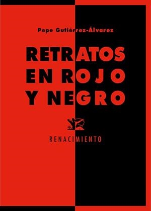 RETRATOS EN ROJO Y NEGRO | 9788418818080 | GUTIÉRREZ-ÁLVAREZ, PEPE | Llibreria Online de Vilafranca del Penedès | Comprar llibres en català