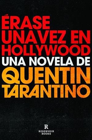 ÉRASE UNA VEZ EN HOLLYWOOD | 9788418052460 | TARANTINO, QUENTIN | Llibreria Online de Vilafranca del Penedès | Comprar llibres en català