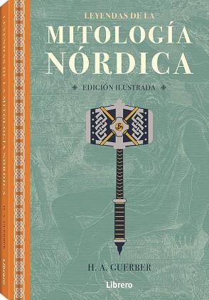 LEYENDAS DE LA MITOLOGIA NORDICA | 9789463593250 | GUERBER A, H.A. | Llibreria L'Odissea - Libreria Online de Vilafranca del Penedès - Comprar libros