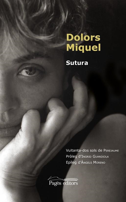 SUTURA | 9788413032474 | MIQUEL ABELLÀ, DOLORS | Llibreria L'Odissea - Libreria Online de Vilafranca del Penedès - Comprar libros