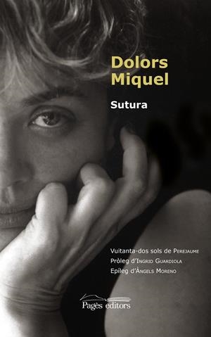 SUTURA | 9788413032474 | MIQUEL ABELLÀ, DOLORS | Llibreria Online de Vilafranca del Penedès | Comprar llibres en català
