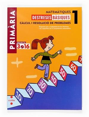 C 1EP DESTRESES DE CALCUL 3.16 07 | 9788466115407 | EQUIP EDITORIAL CRUÏLLA | Llibreria L'Odissea - Libreria Online de Vilafranca del Penedès - Comprar libros