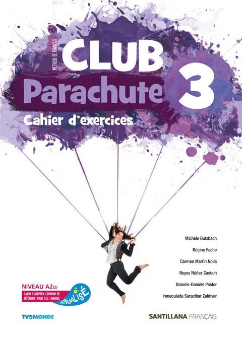 CLUB PARACHUTE 3 PACK CAHIER D'EXERCICES | 9788490494028 | VARIOS AUTORES | Llibreria L'Odissea - Libreria Online de Vilafranca del Penedès - Comprar libros