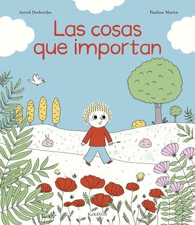 LAS COSAS QUE IMPORTAN | 9788417742461 | DESBORDES, ASTRID | Llibreria L'Odissea - Libreria Online de Vilafranca del Penedès - Comprar libros