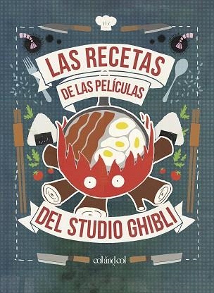 LAS RECETAS DE LAS PELÍCULAS DEL STUDIO GHIBLI | 9788412033458 | VO, MINH-TRI | Llibreria L'Odissea - Libreria Online de Vilafranca del Penedès - Comprar libros